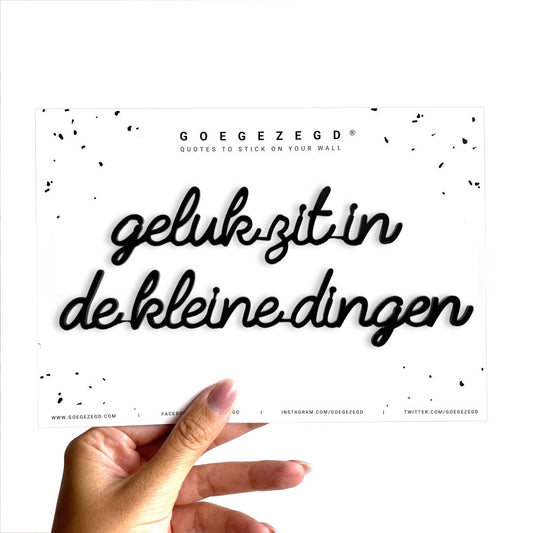 Goegezegd A5 quote dubbelzijdige tape “Geluk zit in de kleine dingen”