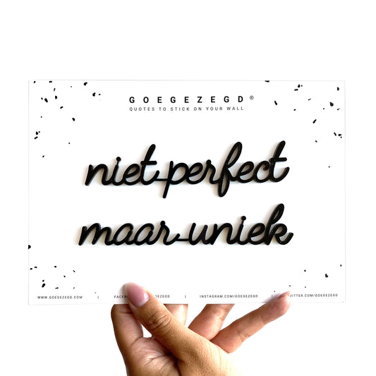 Goegezegd A5 quote dubbelzijdige tape “Niet perfect maar uniek”