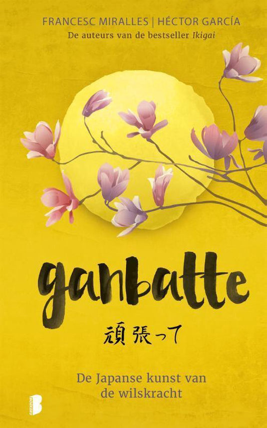 Boek: Ganbatte - De Japanse kunst van de wilskracht